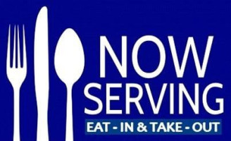 Now Serving Eat-in Take-out menu