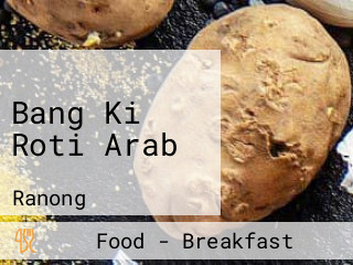 Bang Ki Roti Arab