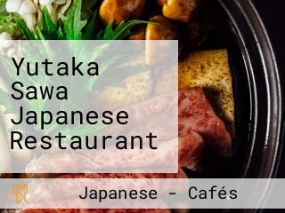 Yutaka Sawa Japanese Restaurant