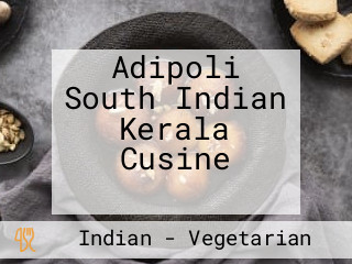 Adipoli South Indian Kerala Cusine Christchurch