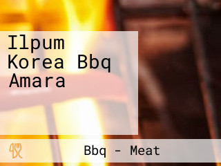 Ilpum Korea Bbq Amara 일품 코리아 바베큐 레스토랑 아마라호텔