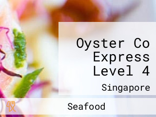 Oyster Co Express Level 4