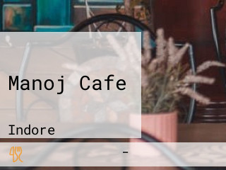 Manoj Cafe