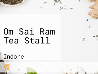 Om Sai Ram Tea Stall