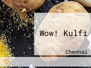 Wow! Kulfi