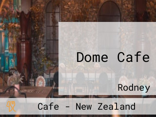 Dome Cafe
