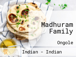 Madhuram Family