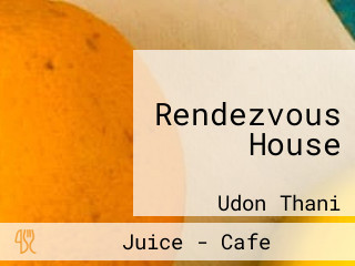 Rendezvous House