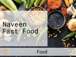 Naveen Fast Food
