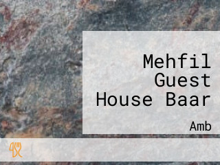 Mehfil Guest House Baar