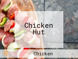 Chicken Hut