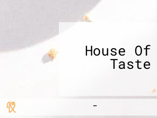 House Of Taste