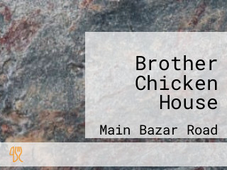 Brother Chicken House