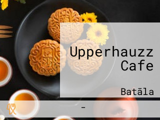 Upperhauzz Cafe