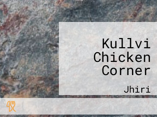 Kullvi Chicken Corner