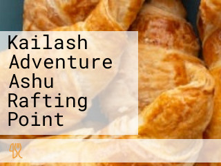 Kailash Adventure Ashu Rafting Point