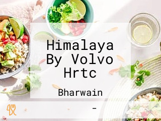 Himalaya By Volvo Hrtc