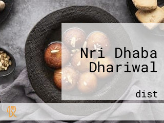 Nri Dhaba Dhariwal