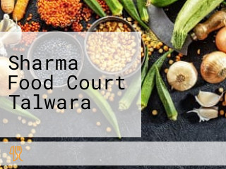 Sharma Food Court Talwara