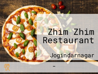 Zhim Zhim Restaurant