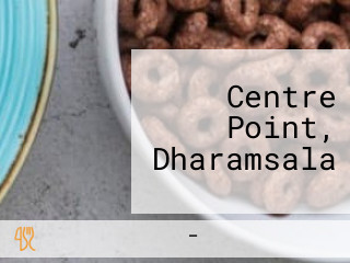 Centre Point, Dharamsala