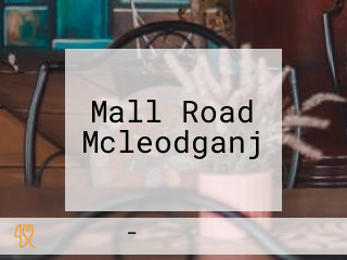 Mall Road Mcleodganj