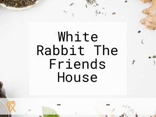 White Rabbit The Friends House