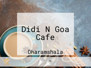 Didi N Goa Cafe