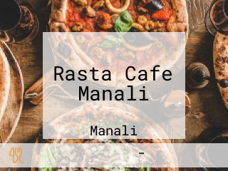 Rasta Cafe Manali