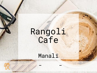 Rangoli Cafe