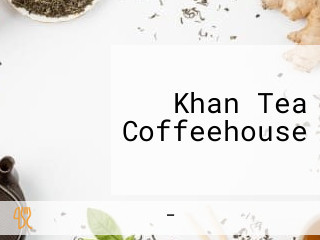 Khan Tea Coffeehouse