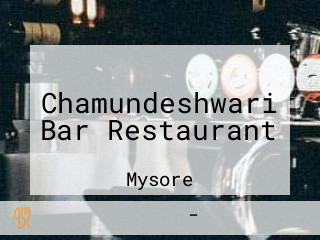 Chamundeshwari Bar Restaurant