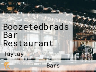 Boozetedbrads Bar Restaurant