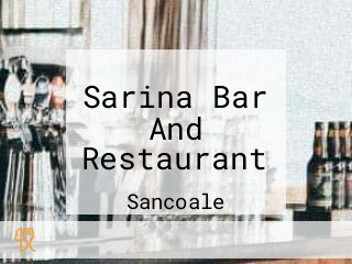 Sarina Bar And Restaurant