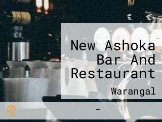 New Ashoka Bar And Restaurant