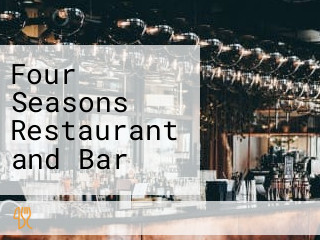 Four Seasons Restaurant and Bar
