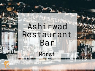 Ashirwad Restaurant Bar