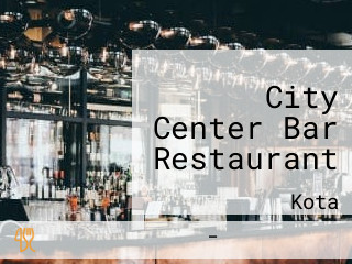 City Center Bar Restaurant