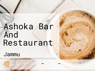 Ashoka Bar And Restaurant