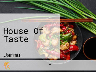 House Of Taste