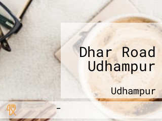 Dhar Road Udhampur