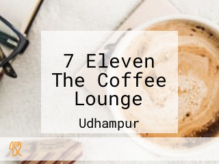 7 Eleven The Coffee Lounge