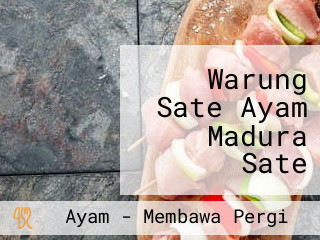 Warung Sate Ayam Madura Sate Kambing Bang Mat