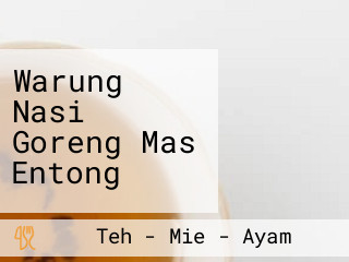 Warung Nasi Goreng Mas Entong