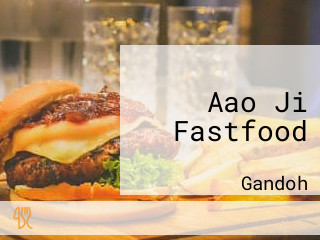 Aao Ji Fastfood