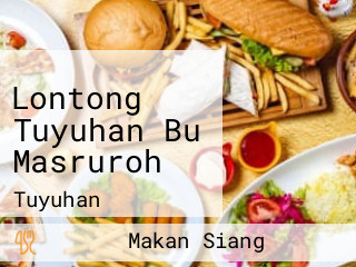 Lontong Tuyuhan Bu Masruroh