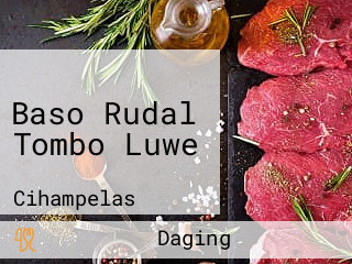 Baso Rudal Tombo Luwe