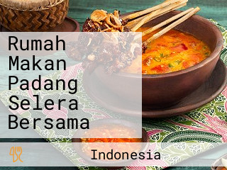 Rumah Makan Padang Selera Bersama