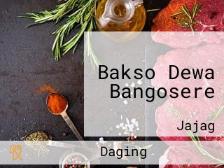 Bakso Dewa Bangosere