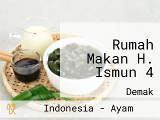 Rumah Makan H. Ismun 4